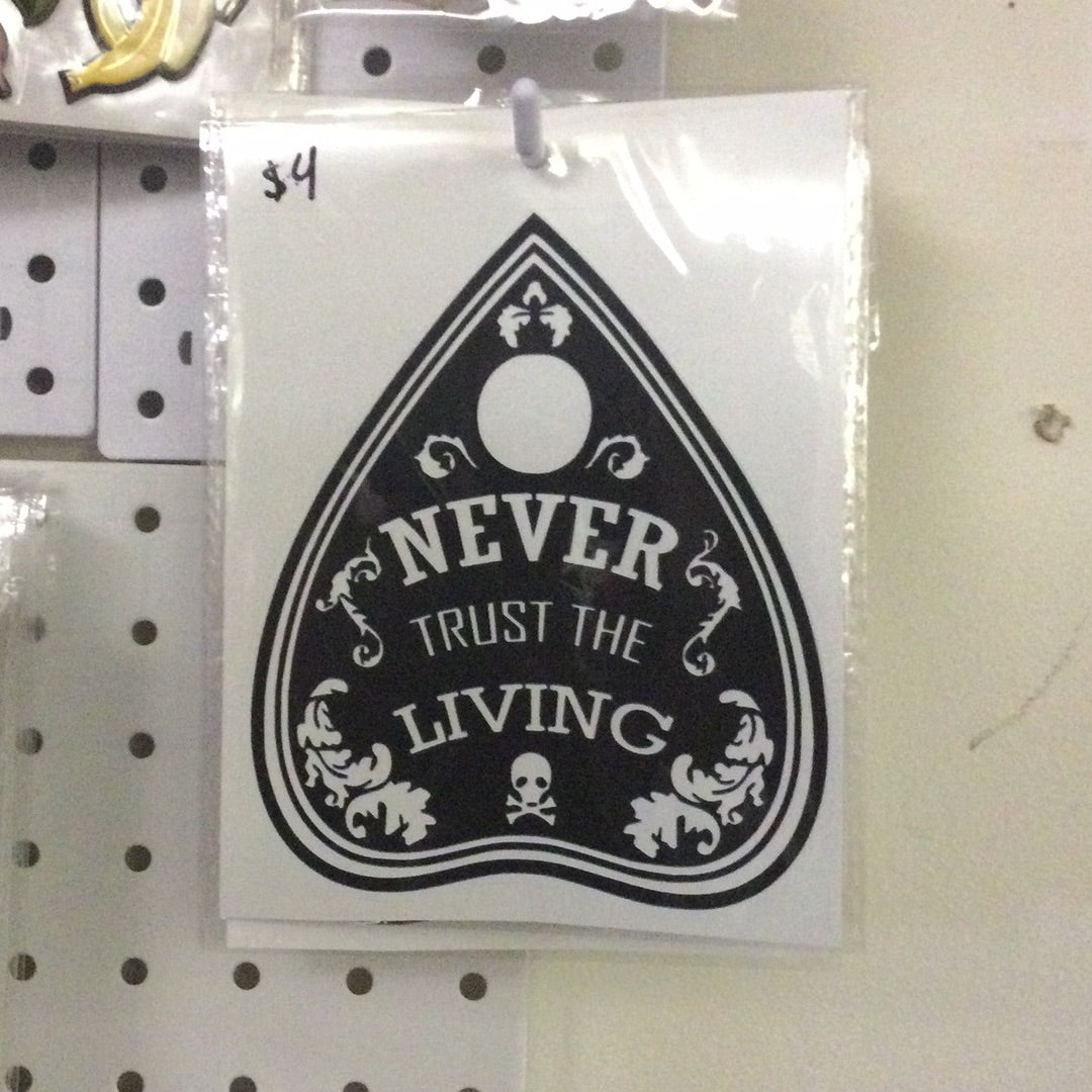 Never Trust The Living Beetlejuice Vinyl Decal