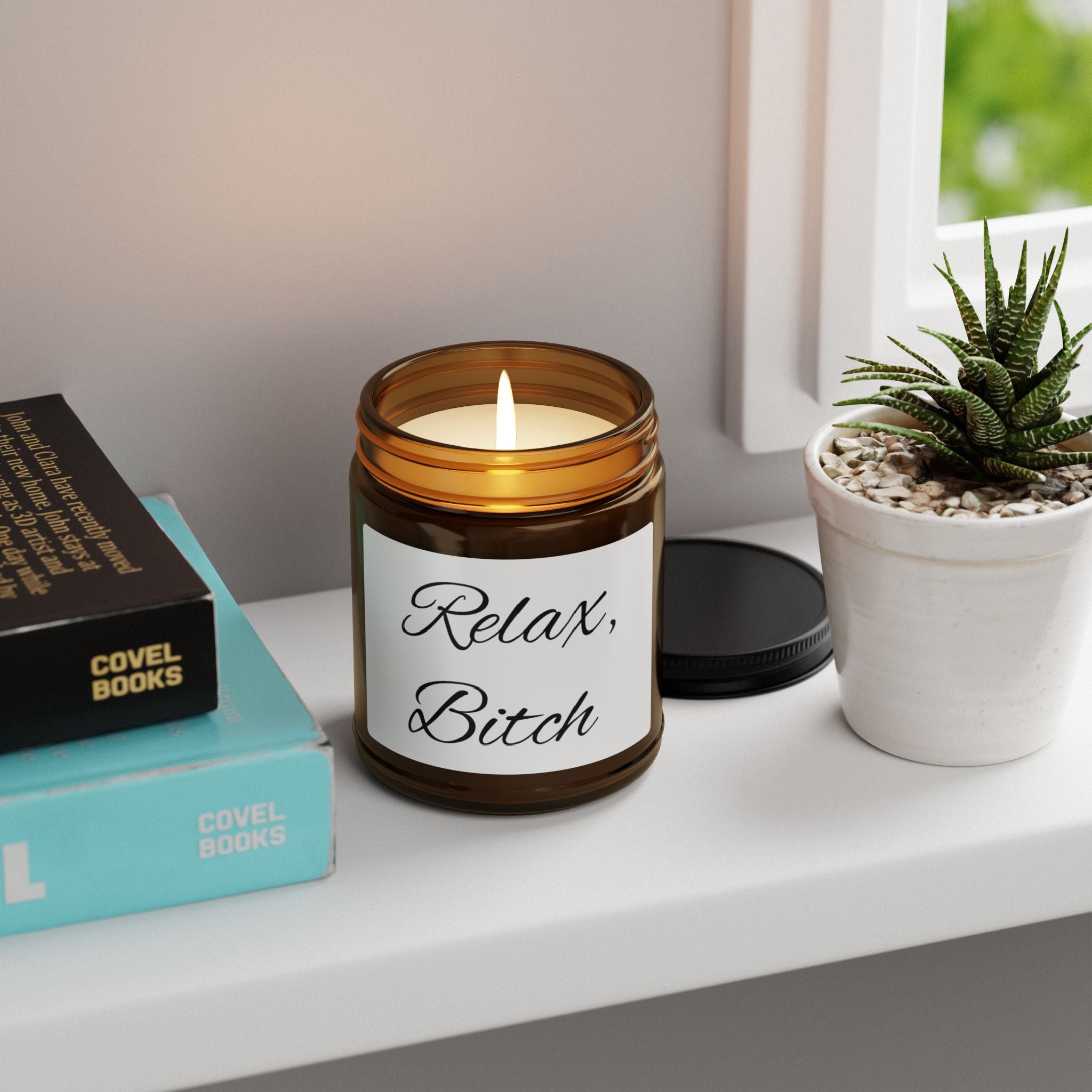 Relax, Bitch Soy Candle — Amber Jar Scented Candle