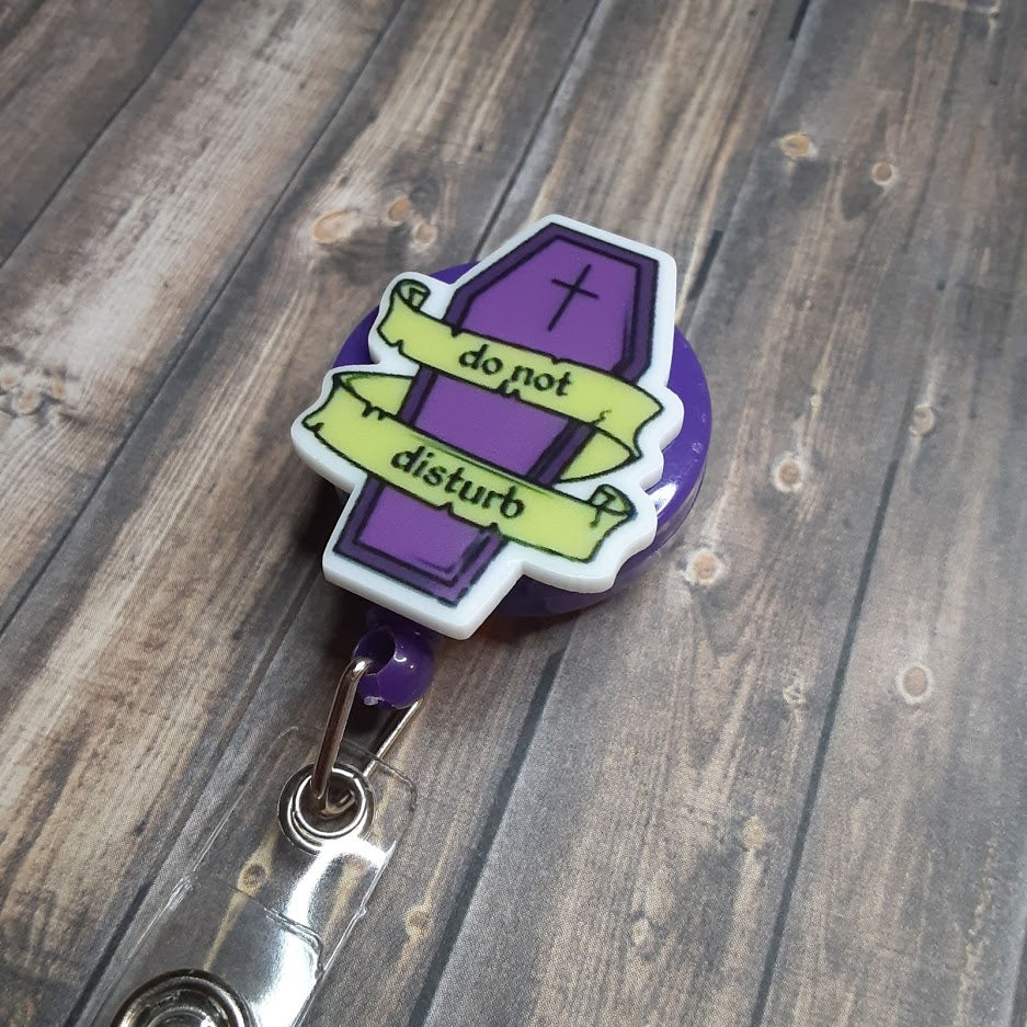 Do Not Disturb Coffin Badge Reel