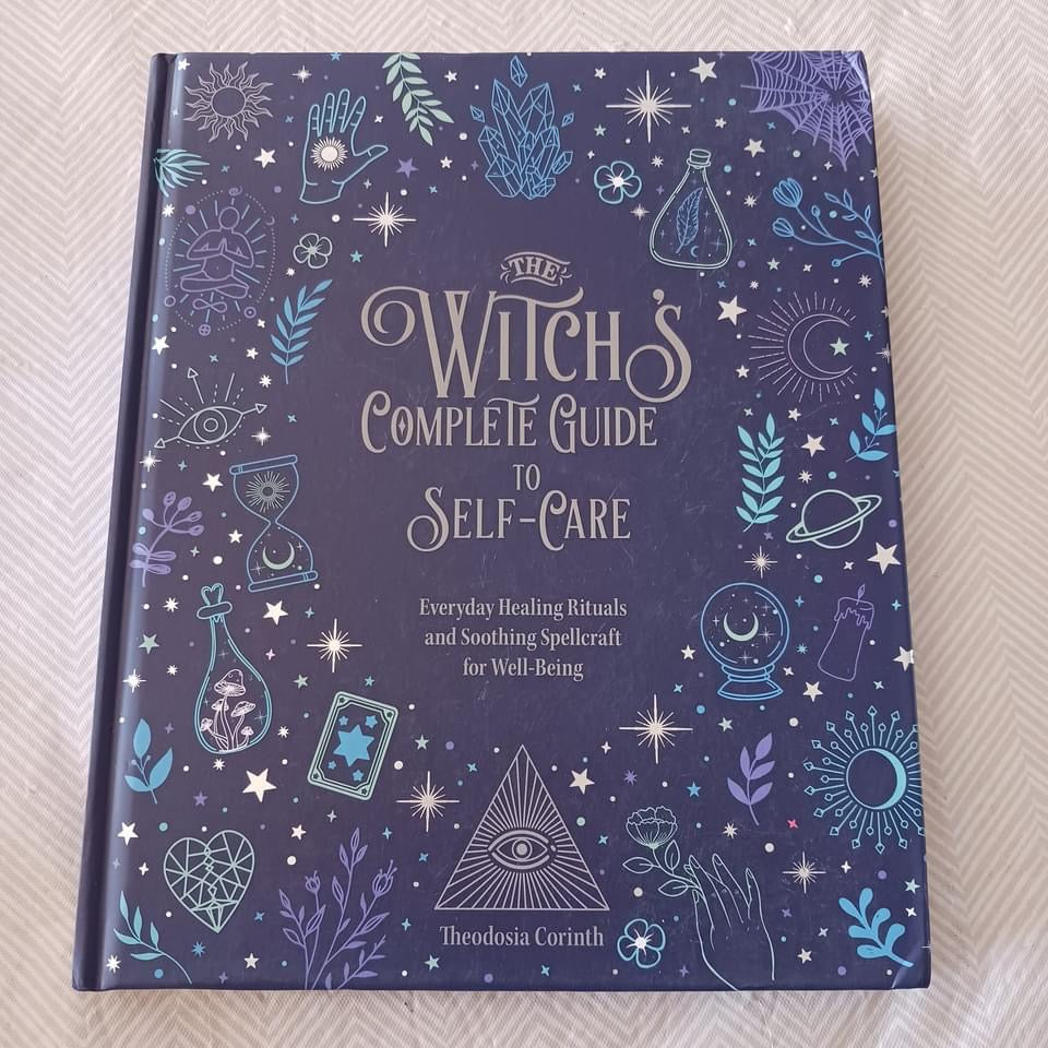 Witch’s Complete Guide to Self Care